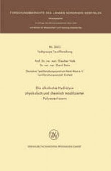 Die alkalische Hydrolyse physikalisch und chemisch modifizierter Polyesterfasern