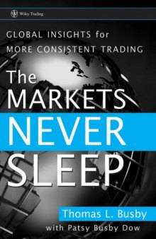 The Markets Never Sleep: Global Insights for More Consistent Trading