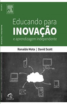 Educando Para Inovação e Aprendizagem Independente