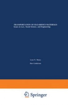 Transportation of Hazardous Materials: Issues in Law, Social Science, and Engineering