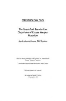 The Spent-Fuel Standard for Disposition of Excess Weapon Plutonium