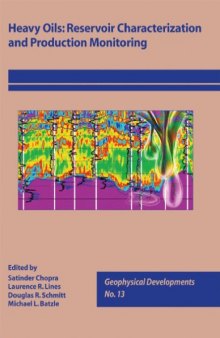 Heavy oils : reservoir characterization and production monitoring