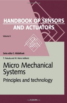 Micro Mechanical Systems: Principles and Technology 