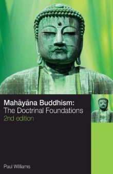 Mahayana Buddhism: The Doctrinal Foundations 