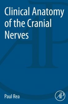 Clinical Anatomy of the Cranial Nerves