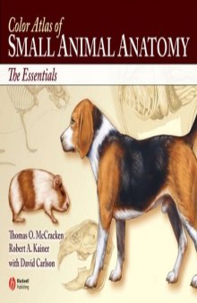 Color Atlas of Small Animal Anatomy: The Essentials