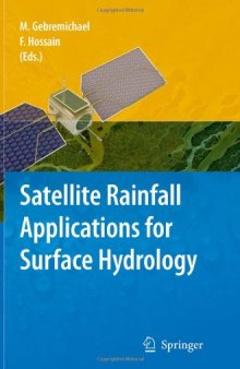 Satellite Rainfall Applications for Surface Hydrology