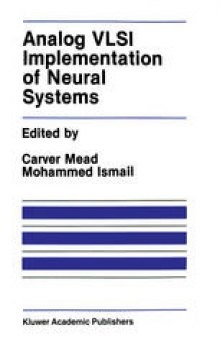 Analog VLSI Implementation of Neural Systems