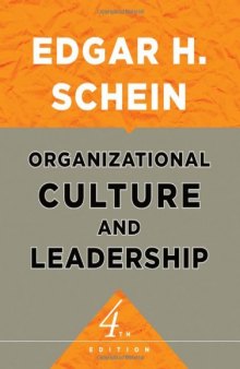 Organizational Culture and Leadership (The Jossey-Bass Business & Management Series)  