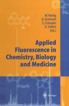 Applied Fluorescence in Chemistry, Biology and Medicine