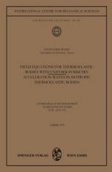 Field Equations for Thermoelastic Bodies with Uniform Symmetry: Acceleration Waves in Isotropic Thermoelastic Bodies