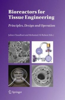 Bioreactors for Tissue Engineering: Principles, Design and Operation