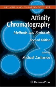 Affinity Chromatography: Methods and Protocols