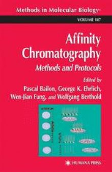 Affinity Chromatography: Methods and Protocols