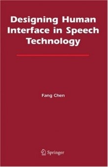 Designing Human Interface in Speech Technology