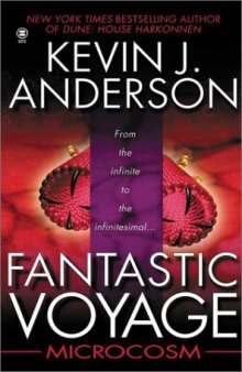 Fantastic Voyage: Microcosm