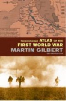 The Routledge Atlas of the First World War