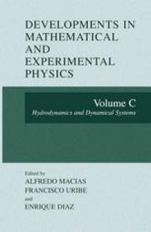 Developments in Mathematical and Experimental Physics: Volume C: Hydrodynamics and Dynamical Systems