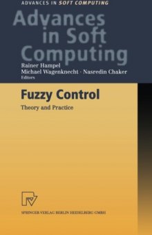 Fuzzy Control: Theory and Practice