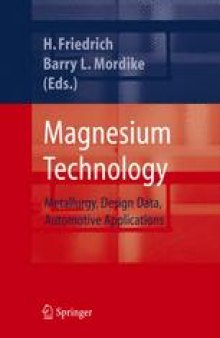 Magnesium Technology: Metallurgy, Design Data, Applications