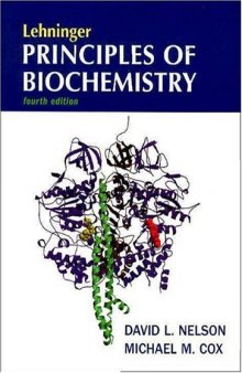 Lehninger Principles of Biochemistry, Fourth Edition 