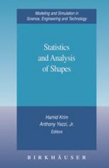 Statistics and Analysis of Shapes