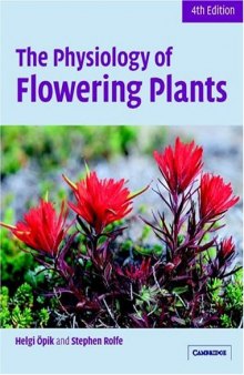 The Physiology of Flowering Plants