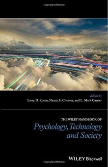 The Wiley Blackwell Handbook of Psychology, Technology and Society