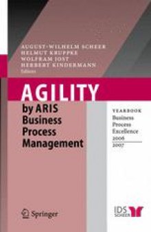 AGILITY by ARIS Business Process Management: Yearbook Business Process Excellence 2006/2007