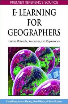 E-Learning for Geographers: Online Materials, Resources, and Repositories