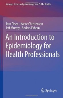 An Introduction to Epidemiology for Health Professionals