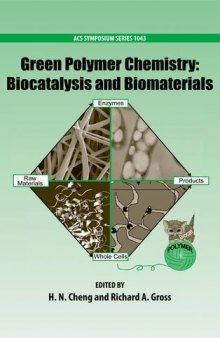 Green Polymer Chemistry: Biocatalysis and Biomaterials 