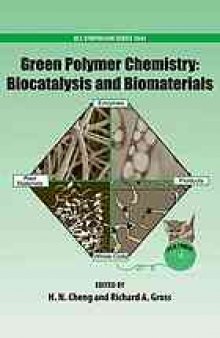 Green Polymer Chemistry: Biocatalysis and Biomaterials