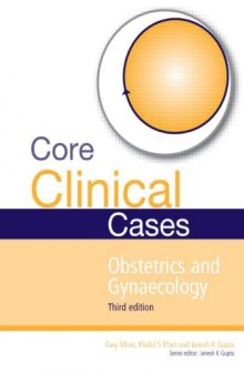 Core clinical cases in obstetrics and gynaecology