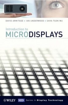 Introduction to Microdisplays (Wiley Series in Display Technology)