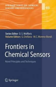 Frontiers in Chemical Sensors: Novel Principles and Techniques (Springer Series on Chemical Sensors and Biosensors, Volume 3)