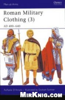 Roman Military Clothing (3): AD 400-640