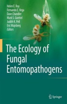 The Ecology of Fungal Entomopathogens