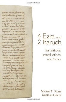 4 Ezra and 2 Baruch: Translations, Introductions, and Notes