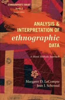 Analysis and interpretation of ethnographic data : a mixed methods approach