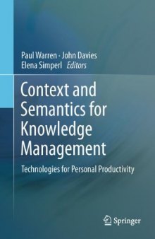 Context and Semantics for Knowledge Management: Technologies for Personal Productivity    