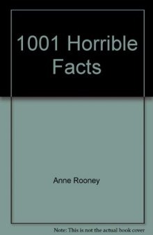 1001 Horrible Facts