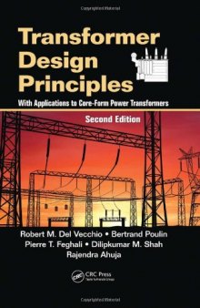 Transformer Design Principles - With Applications to Core-Form Power Transformers