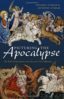 Picturing the apocalypse : the book of Revelation in the arts over two millennia