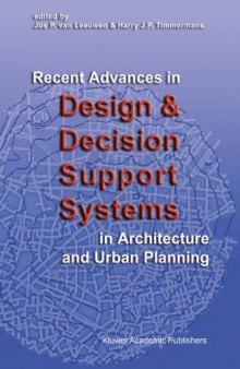 Recent Advances in Design and Decision Support Systems in Architecture and Urban Planning