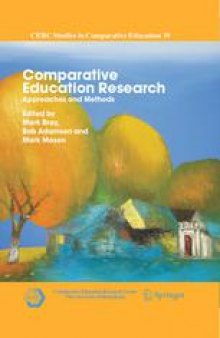 Comparative Education Research: Approaches and Methods