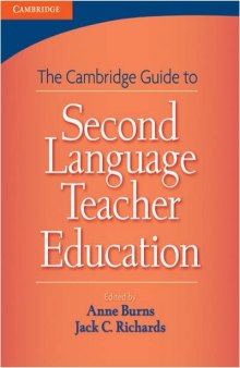 Cambridge Guide to Second Language Teacher Education