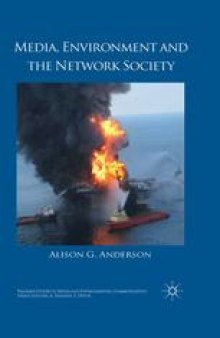 Media, Environment and the Network Society