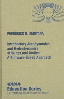 Introductory Aerodynamics and Hydrodynamics of Wings and Bodies: A Software-Based Approach