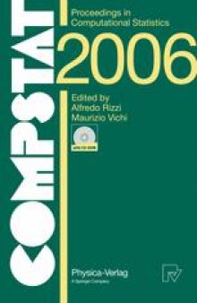 Compstat 2006 - Proceedings in Computational Statistics: 17th Symposium Held in Rome, Italy, 2006